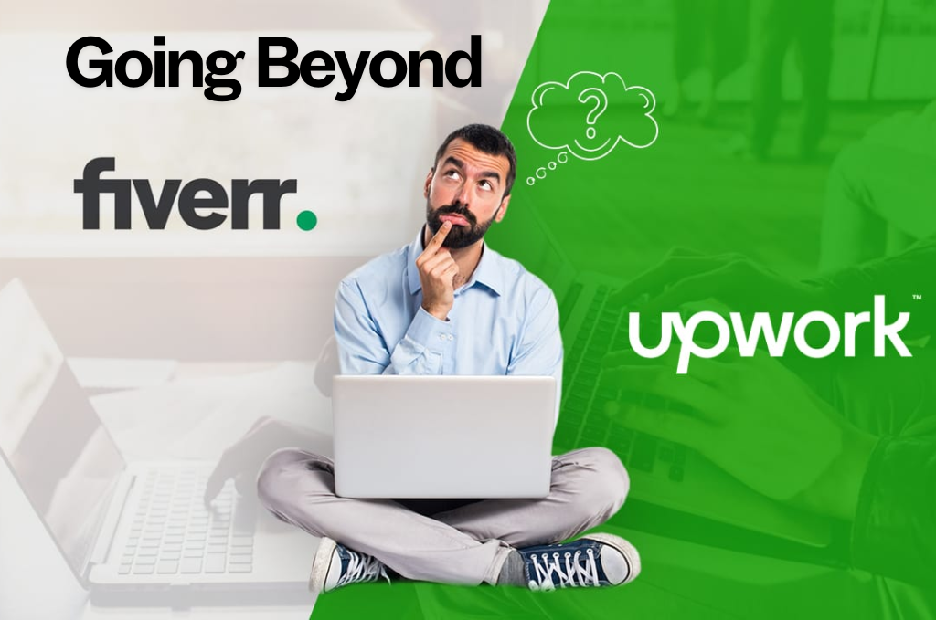 An image of Going Beyond Upwork and Fiverr