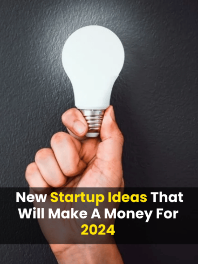 AN IMAGE OF Great New Startup Ideas That Will Make A Money For 2024